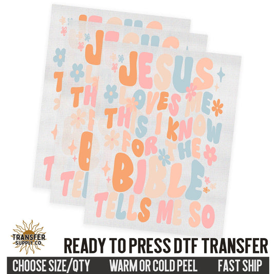 Jesus Loves Me, Religious Ready To Press DTF Transfers, Ready To Press DTF Film Transfer, DTF Transfer