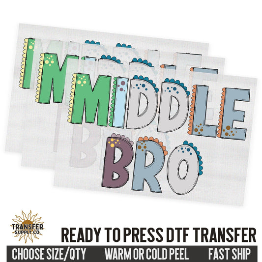 Middle Bro Dinosaur, Family Ready To Press DTF Transfer, Dtf Transfer Print, Printed Dtf Transfer, Transfer Ready To Press