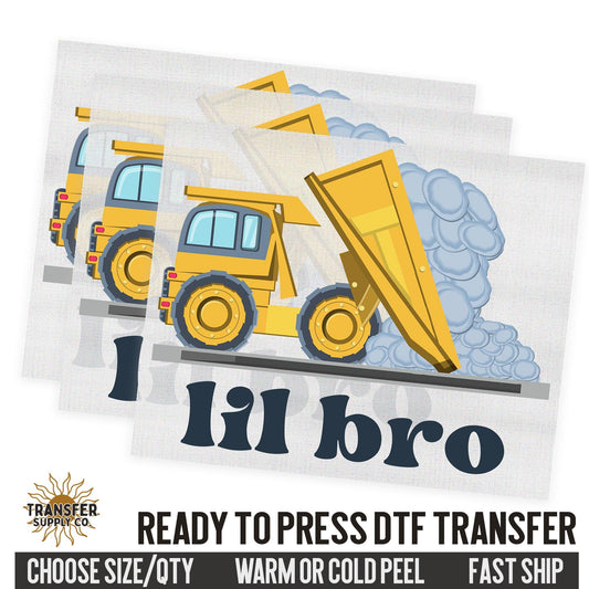 Lil Bro Dump Truck, Family Ready To Press DTF Transfer, Dtf Transfer Print, Printed Dtf Transfer, Transfer Ready To Press