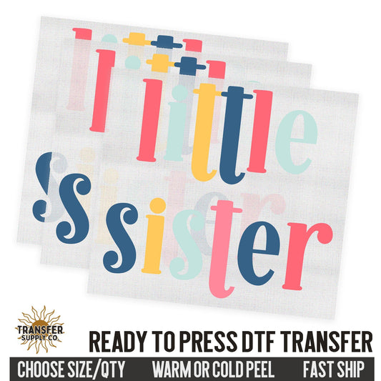 Little Sister Sibling, Family Ready To Press DTF Transfer, Dtf Transfer Print, Printed Dtf Transfer, Transfer Ready To Press