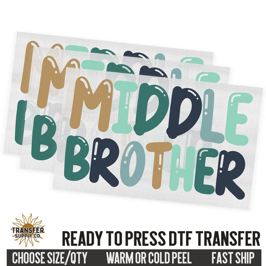 Middle Brother Sibling, Family Ready To Press DTF Transfer, Dtf Transfer Print, Printed Dtf Transfer, Transfer Ready To Press