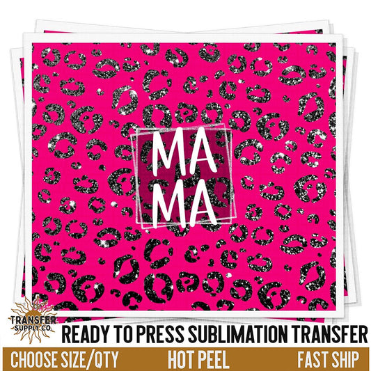 Mama Pink Leopard | Sublimation Tumbler Wraps, Sublimation Tumbler Transfers, Ready to Press Sublimation Transfers