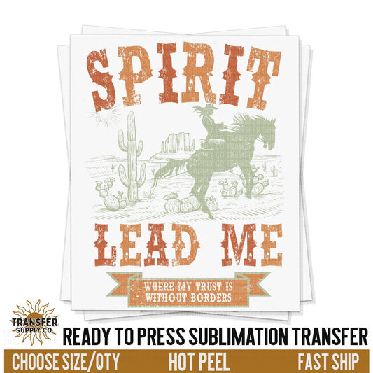 Spirit Lead Me Sublimation Transfer, Religious Trendy Ready To Press Sublimation Transfers, Sublimation Prints, Sublimation Transfers