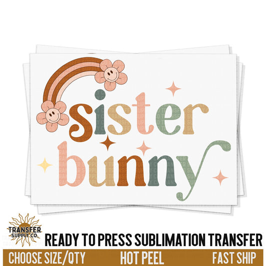 Sister Bunny Sublimation Transfer, Trendy Easter Ready To Press Sublimation Transfers, Sublimation Prints, Sublimation Transfers