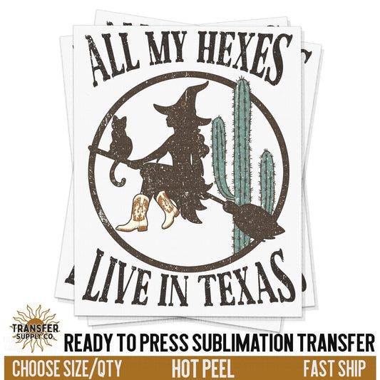 All My Hexes Live In Texas Vintage Western, Halloween Witch, Ready To Press Sublimations, Ready To Press Transfers, Sublimation Prints,