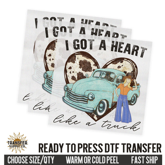 Heart Like A Truck, Country Western Ready To Press DTF Transfer | Dtf Transfer Prints, Printed Dtf Transfers, Dtf Film Transfer