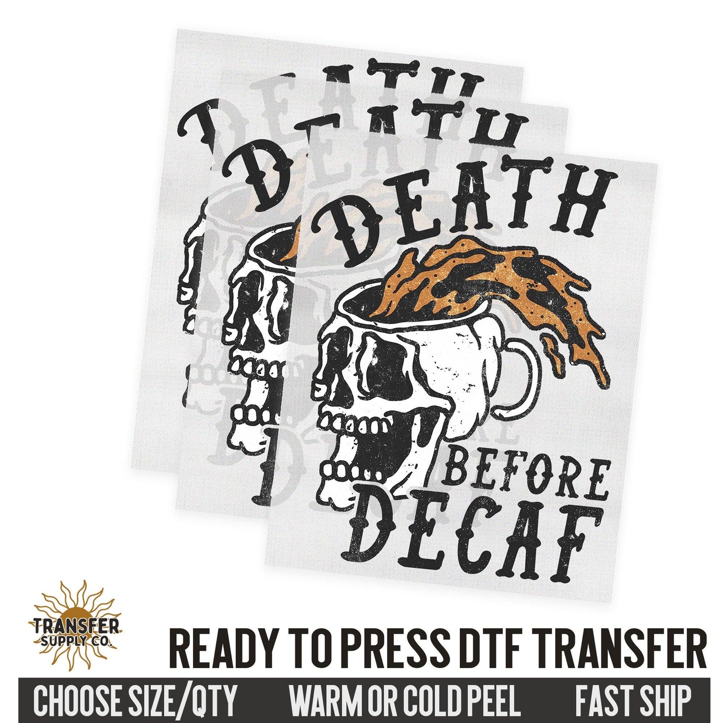 Death To Decaf, Coffee Ready To Press DTF Transfer | Dtf Transfer Prints, Printed Dtf Transfer, Dtf Film Transfer