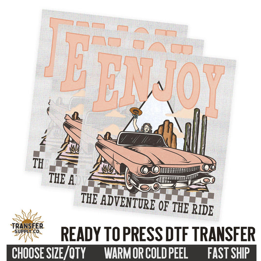 Enjoy The Adventure, Western Cowgirl, Western Ready To Press DTF Transfer, Dtf Transfer Prints, Printed Dtf Transfer, Dtf Film Transfer