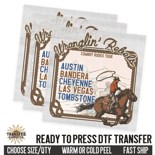 Wrangling Rebels, Desert Cowboy, Western Ready To Press DTF Transfer, Dtf Transfer Print, Printed Dtf Transfer, Dtf Film Transfer