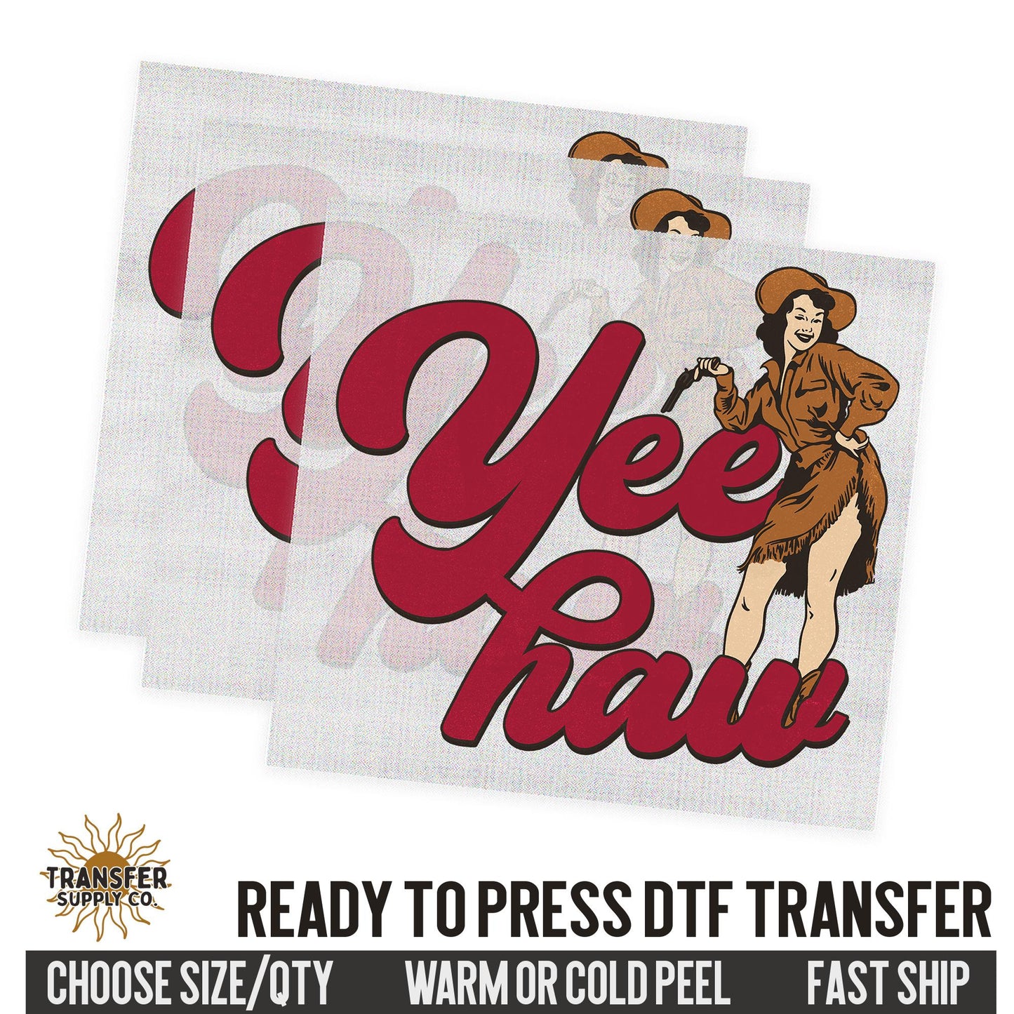 Yeehaw Cowgirl, Western Ready To Press DTF Transfer, Dtf Transfer Print, Printed Dtf Transfer, Dtf Film Transfer