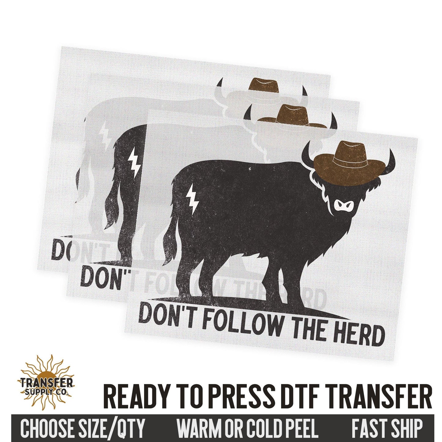 Don't Follow The Herd, Western Cow, Western Ready To Press DTF Transfer, Dtf Transfer Print, Printed Dtf Transfer, Dtf Film Transfer