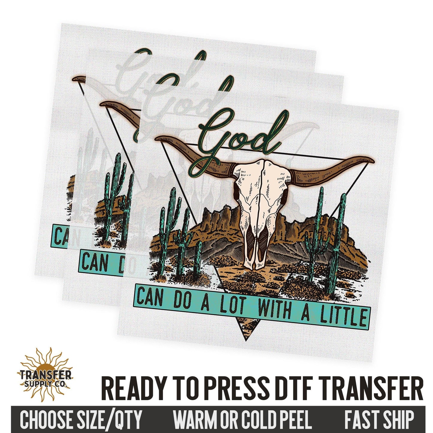 God Can Do A Lot with A Little, Religious Ready To Press DTF Transfers, Ready To Press DTF Film Transfer, DTF Transfer