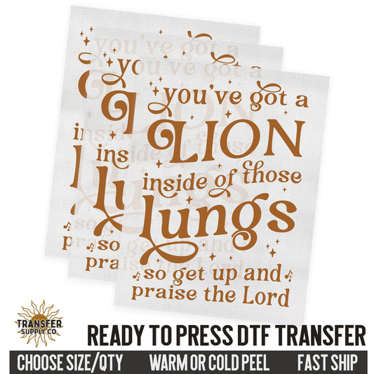 Lion Inside Of Those Lungs, Religious Ready To Press DTF Transfers, Ready To Press DTF Film Transfer, DTF Transfer