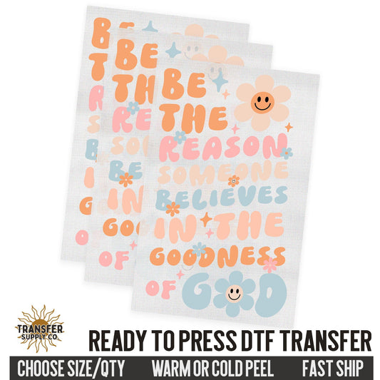 Goodness Of God, Religious Ready To Press DTF Transfers, Ready To Press DTF Film Transfer, DTF Transfer