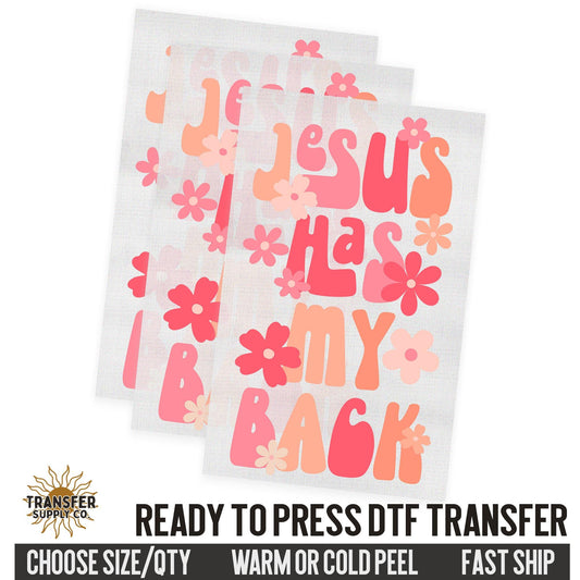 Jesus Has My Back, Retro Style, Religious Ready To Press DTF Transfers, Ready To Press DTF Film Transfer, DTF Transfer