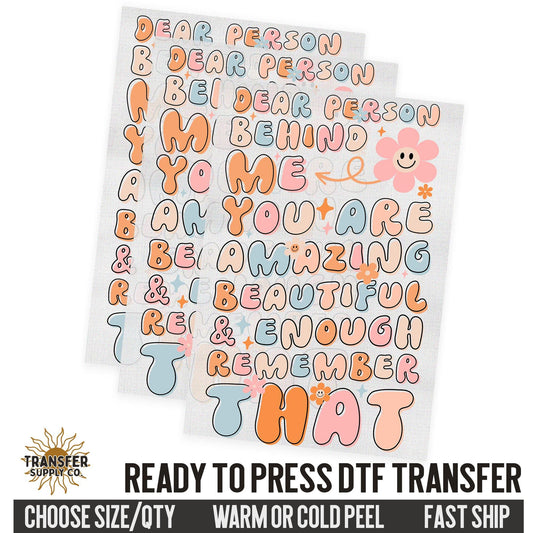 Dear Person Behind Me, Retro Ready To Press DTF Transfer, Dtf Transfer Print, Printed Dtf Transfer, Transfer Ready To Press