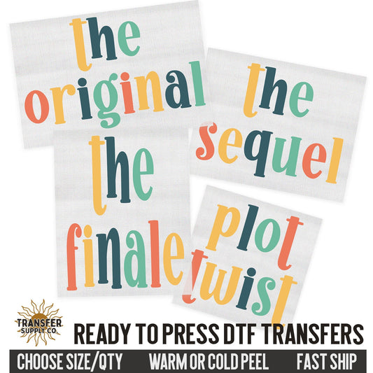 Original Sequel Finale Plot Twist, Family Sibling Photo Group Ready To Press DTF Transfer, Dtf Transfer Print, Printed Dtf Transfer