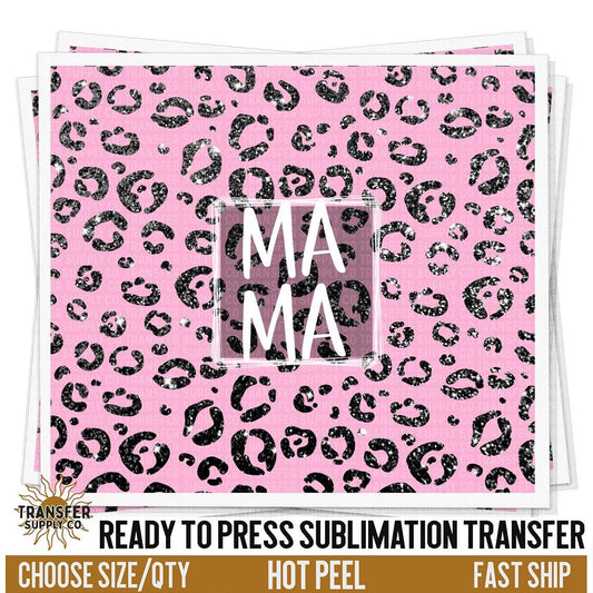 Mama Pink Leopard Print | Sublimation Tumbler Wraps, Sublimation Tumbler Transfers, Ready to Press Sublimation Transfers